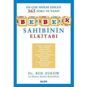 EN ÇOK MERAK EDILEN 365 SORU VE YANIT BEBEK SAHIBININ EL KİTABI - DUB ZUKOW;NANCY SAYLES KANESHIRO