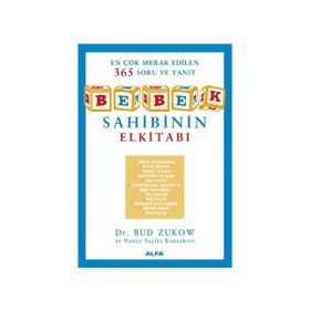 EN ÇOK MERAK EDILEN 365 SORU VE YANIT BEBEK SAHIBININ EL KİTABI - DUB ZUKOW;NANCY SAYLES KANESHIRO