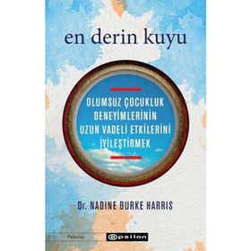 En Derin Kuyu-Nadine Burke Harris
