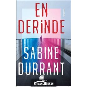 En Derinde - Sabine Durrant
