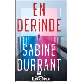 En Derinde - Sabine Durrant