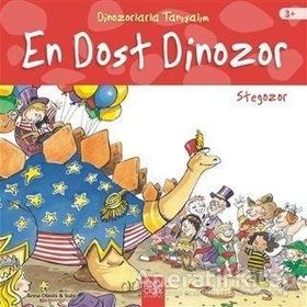 En Dost Dinozor: Stegozor Dinozorlarla Tanışalım Anna Obiols