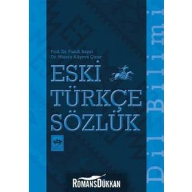 En Eski Türkçenin İzlerinde - Doğan Aksan