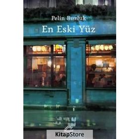 En Eski Yüz - Pelin Buzluk