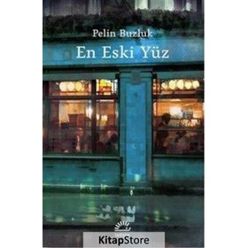 En Eski Yüz - Pelin Buzluk