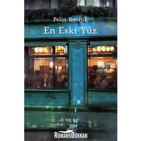 En Eski Yüz - Pelin Buzluk
