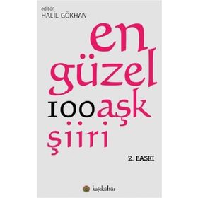 En Güzel 100 Aşk Şiiri - Halil Gökhan