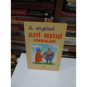 EN GÜZEL ALEVI - BEKTAŞI FIKRALARI - GENEL