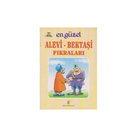 EN GÜZEL ALEVI - BEKTAŞI FIKRALARI - GENEL