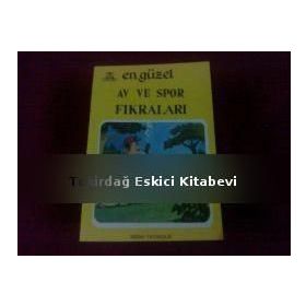En Güzel Av ve Spor Fıkraları - F. Kemal Ermiş