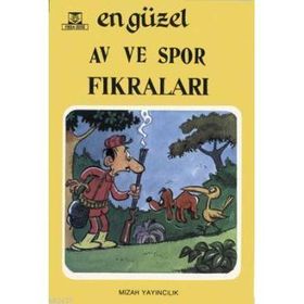 En Güzel Av ve Spor Fıkraları - F. Kemal Ermiş