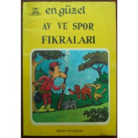 En Güzel Av ve Spor Fıkraları - F. Kemal Ermiş