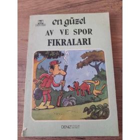 En Güzel Av ve Spor Fıkraları - F. Kemal Ermiş