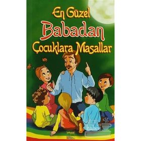EN GÜZEL BABADAN ÇOCUKLARA MASALLAR - MEHMET POLATOĞLU
