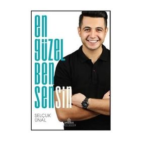 En Güzel Ben Sensin - Selçuk Ünal