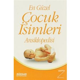 EN GÜZEL ÇOCUK İSİMLERİ ANSIKLOPEDISI - UĞUR RÜZGAR