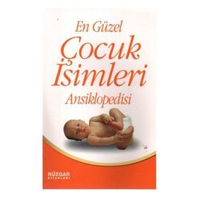 EN GÜZEL ÇOCUK İSİMLERİ ANSIKLOPEDISI - UĞUR RÜZGAR