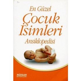EN GÜZEL ÇOCUK İSİMLERİ ANSIKLOPEDISI - UĞUR RÜZGAR