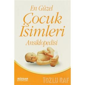EN GÜZEL ÇOCUK İSİMLERİ ANSIKLOPEDISI - UĞUR RÜZGAR