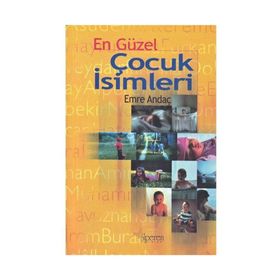 EN GÜZEL ÇOCUK İSIMLERI - EMRE ANDAÇ
