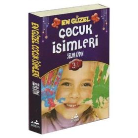 EN GÜZEL ÇOCUK İSİMLERİ - SELMA AYDIN