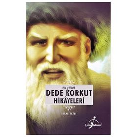 En Güzel Dede Korkut Hikayeleri - Kolektif