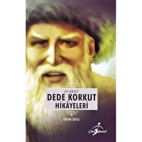 En Güzel Dede Korkut Hikayeleri - Kolektif