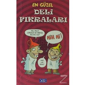 EN GÜZEL DELI - SARHOŞ FIKRALARI - GENEL