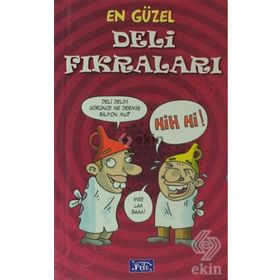 EN GÜZEL DELI - SARHOŞ FIKRALARI - GENEL