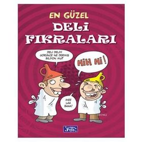 EN GÜZEL DELI - SARHOŞ FIKRALARI - GENEL