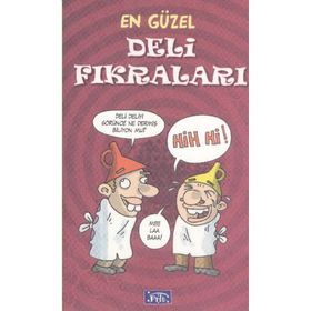 EN GÜZEL DELI - SARHOŞ FIKRALARI - GENEL