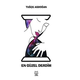 En Güzel Derdim - Tuğçe Agdoğan