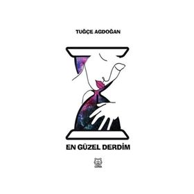 En Güzel Derdim - Tuğçe Agdoğan