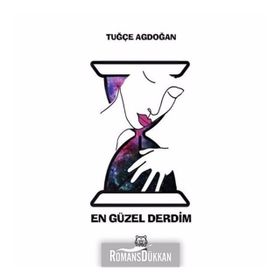 En Güzel Derdim - Tuğçe Agdoğan