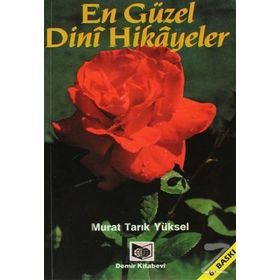 EN GÜZEL DINI HIKAYELER - MURAT TARIK YÜKSEL