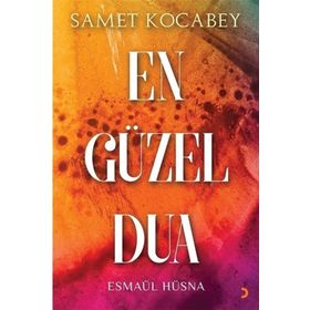 En Güzel Dua Esmaül Hüsna - Samet Kocabey