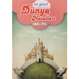 EN GÜZEL DÜNYA MASALLARI (CEP) - EMEL İPEK