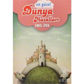 EN GÜZEL DÜNYA MASALLARI (CEP) - EMEL İPEK