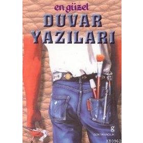 EN GÜZEL DUVAR YAZILARI - GENEL