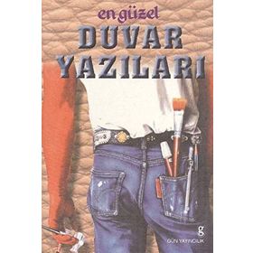 EN GÜZEL DUVAR YAZILARI - GENEL