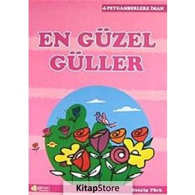 EN GÜZEL GÜLLER PEYGAMBERLERE İMAN 4 - ŞUAYİP TÜRK