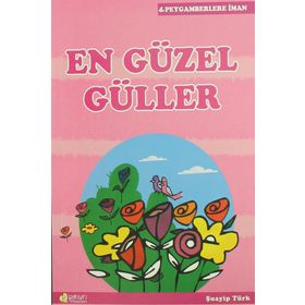 EN GÜZEL GÜLLER PEYGAMBERLERE İMAN 4 - ŞUAYİP TÜRK