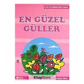 EN GÜZEL GÜLLER PEYGAMBERLERE İMAN 4 - ŞUAYİP TÜRK