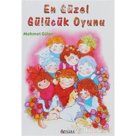 En Güzel Gülücük Oyunu - Mehmet Güler