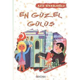 EN GÜZEL GÜLÜŞ - AZIZ SIVASLIOĞLU