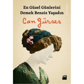 En Güzel Günlerini Demek Bensiz Yaşadın - Can Gürses