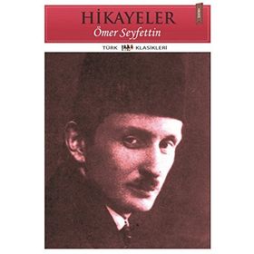 En Güzel Hikayeler - Ömer Seyfeddin