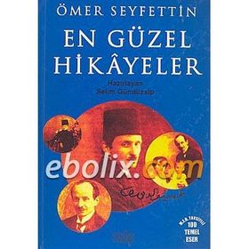En Güzel Hikayeler - Ömer Seyfeddin