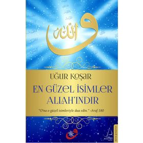 En Güzel İsimler Allah'ındır - Uğur Koşar