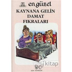 EN GÜZEL KAYNANA - GELIN - DAMAT FIKRALARI - GENEL